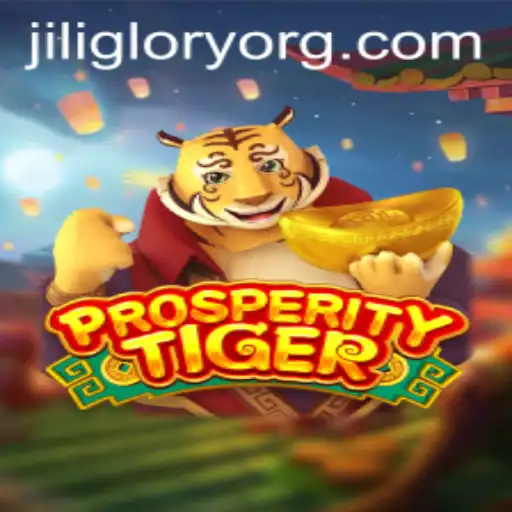 Unlocking the Mysteries of ProsperityTiger: A Deep Dive into JILIGLORY's Latest Game