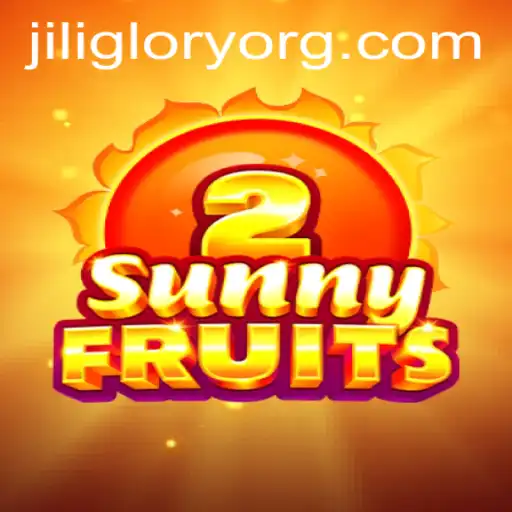 SunnyFruits2: A Bright New Gaming Experience with JILIGLORY